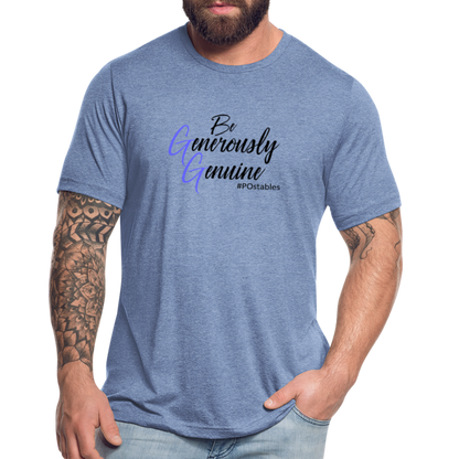 Be Generously Genuine B Unisex Tri-Blend T-Shirt - heather Blue