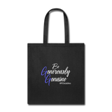 Be Generously Genuine W Tote Bag - black