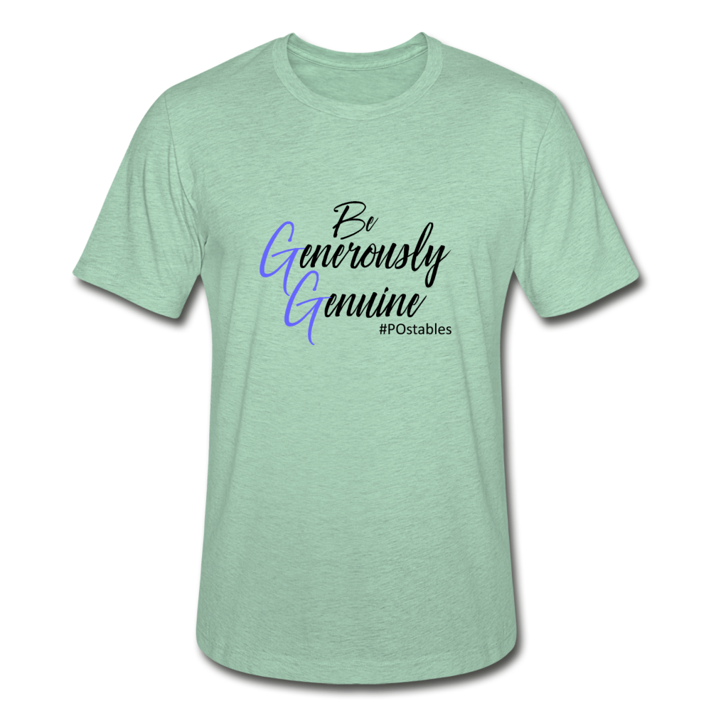 Be Generously Genuine B Unisex Heather Prism T-Shirt - heather prism mint