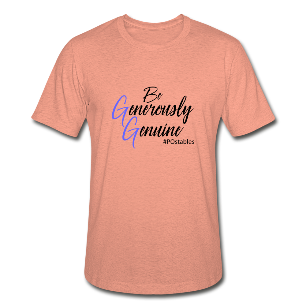 Be Generously Genuine B Unisex Heather Prism T-Shirt - heather prism sunset