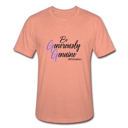 Be Generously Genuine B Unisex Heather Prism T-Shirt - heather prism sunset