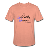 Be Generously Genuine B Unisex Heather Prism T-Shirt - heather prism sunset