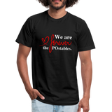 We are forever the POstables W Unisex Jersey T-Shirt by Bella + Canvas - black