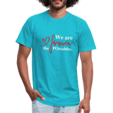 We are forever the POstables W Unisex Jersey T-Shirt by Bella + Canvas - turquoise
