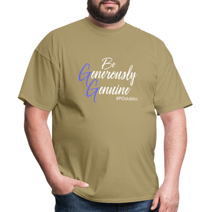 Be Generously Genuine W Unisex Classic T-Shirt - khaki