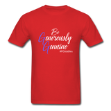 Be Generously Genuine W Unisex Classic T-Shirt - red