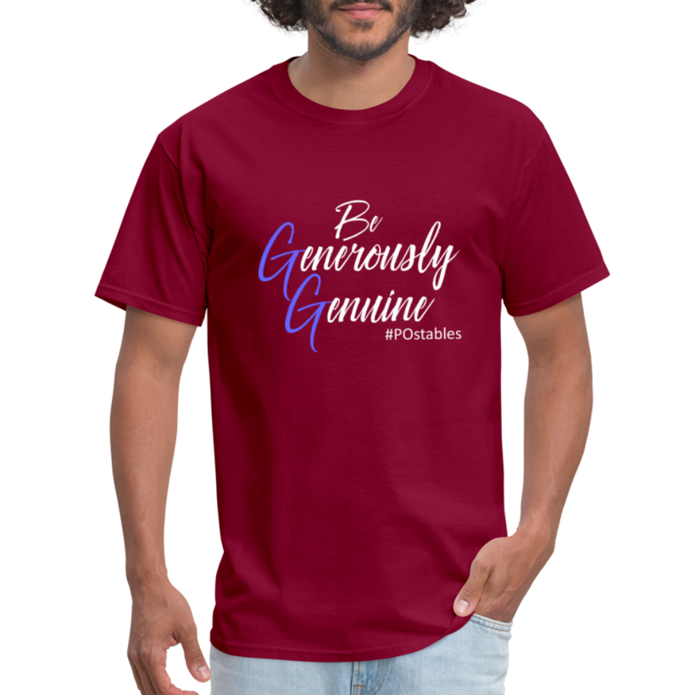 Be Generously Genuine W Unisex Classic T-Shirt - burgundy