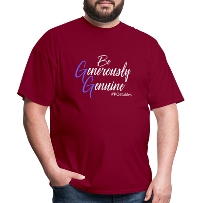 Be Generously Genuine W Unisex Classic T-Shirt - burgundy