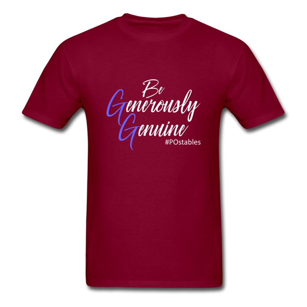 Be Generously Genuine W Unisex Classic T-Shirt - burgundy