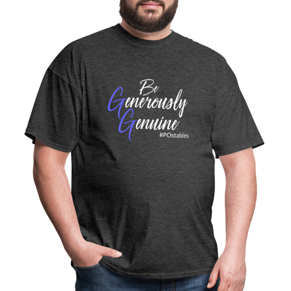 Be Generously Genuine W Unisex Classic T-Shirt - heather black