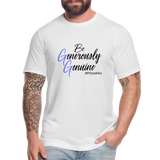 Be Generously Genuine B Unisex Jersey T-Shirt by Bella + Canvas - white