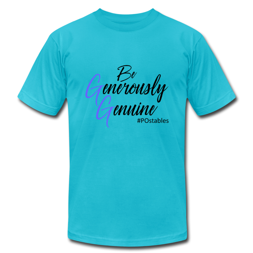 Be Generously Genuine B Unisex Jersey T-Shirt by Bella + Canvas - turquoise