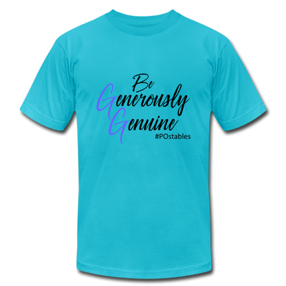 Be Generously Genuine B Unisex Jersey T-Shirt by Bella + Canvas - turquoise