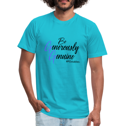 Be Generously Genuine B Unisex Jersey T-Shirt by Bella + Canvas - turquoise