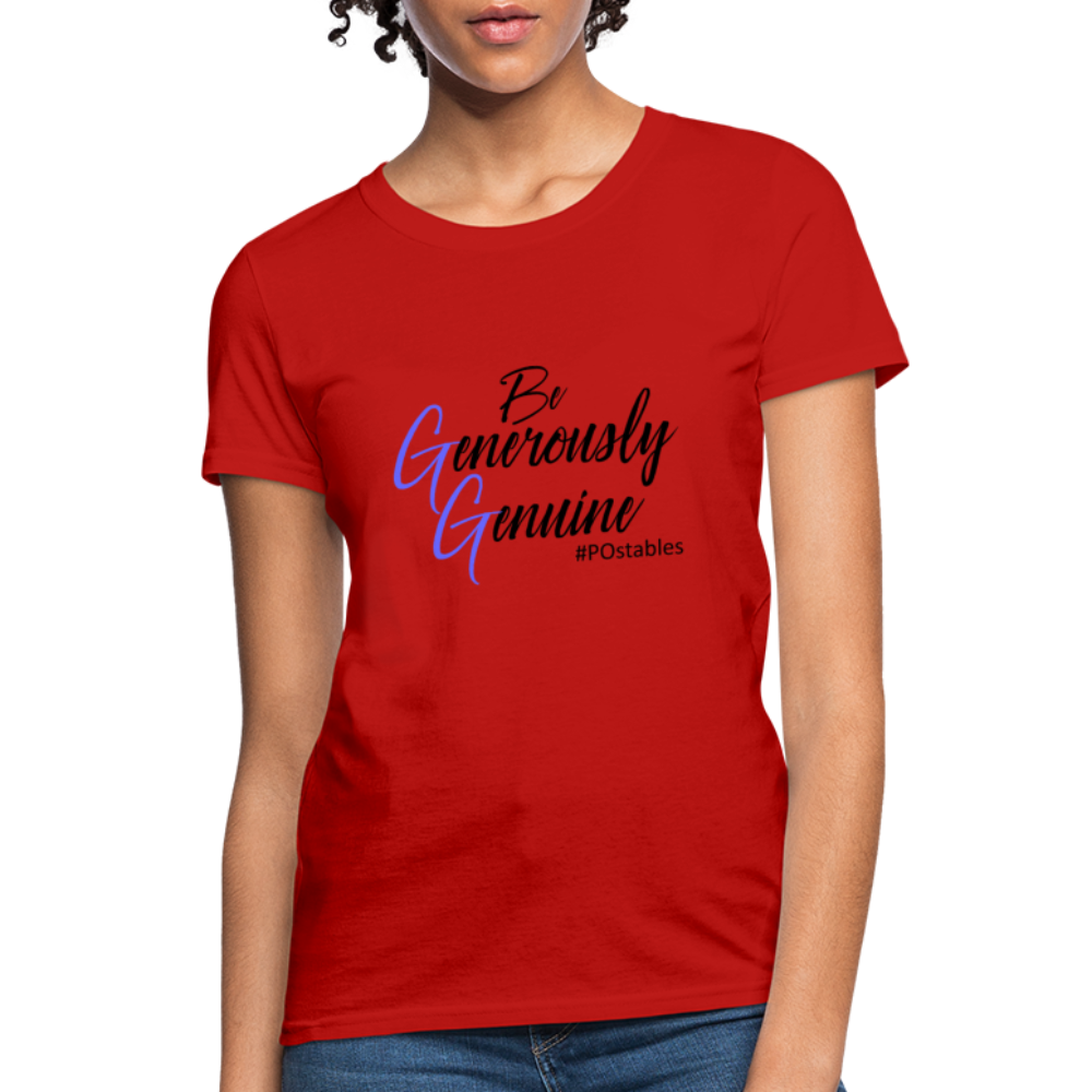 Be Generously Genuine B Women's T-Shirt - red