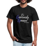 Be Generously Genuine W Unisex Jersey T-Shirt by Bella + Canvas - black