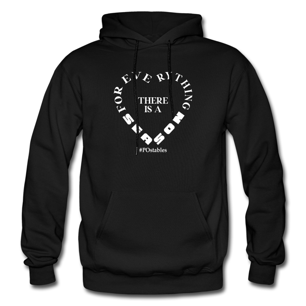 For Everything There is a Season W Gildan Heavy Blend Adult Hoodie - black