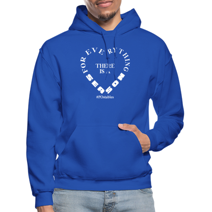 For Everything There is a Season W Gildan Heavy Blend Adult Hoodie - royal blue