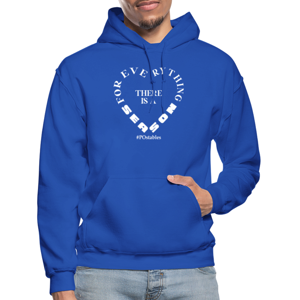 For Everything There is a Season W Gildan Heavy Blend Adult Hoodie - royal blue