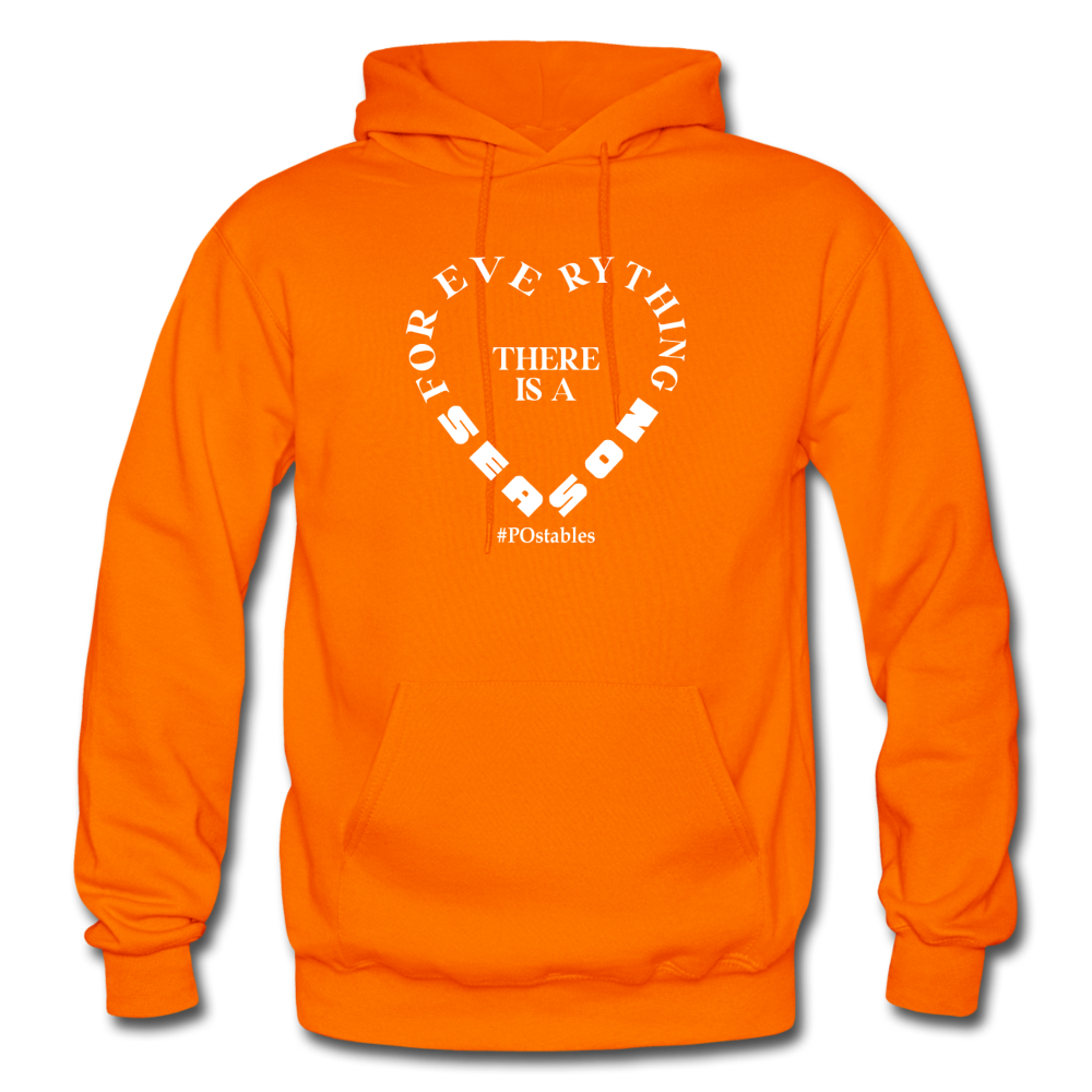 For Everything There is a Season W Gildan Heavy Blend Adult Hoodie - orange