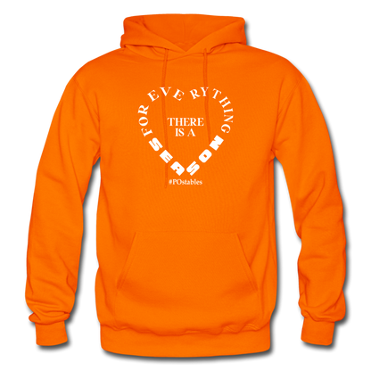 For Everything There is a Season W Gildan Heavy Blend Adult Hoodie - orange