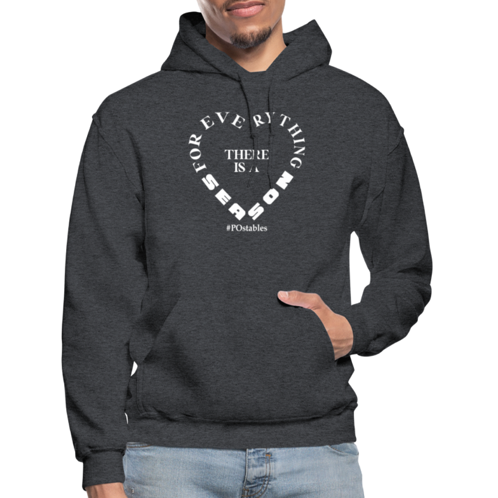 For Everything There is a Season W Gildan Heavy Blend Adult Hoodie - charcoal grey