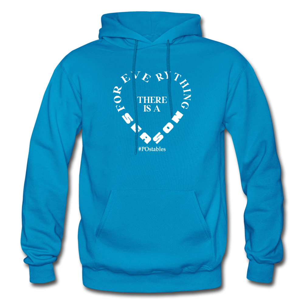 For Everything There is a Season W Gildan Heavy Blend Adult Hoodie - turquoise