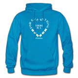 For Everything There is a Season W Gildan Heavy Blend Adult Hoodie - turquoise
