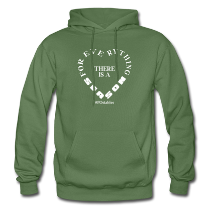 For Everything There is a Season W Gildan Heavy Blend Adult Hoodie - military green