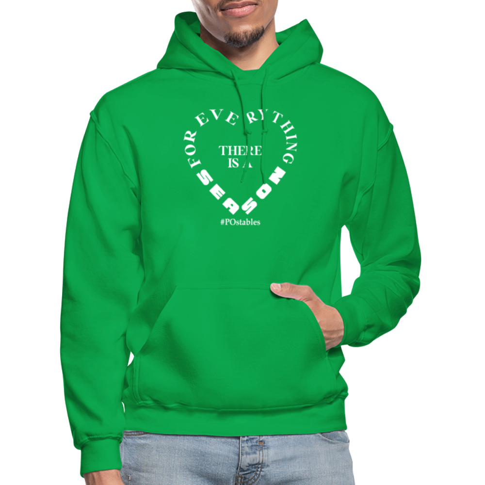 For Everything There is a Season W Gildan Heavy Blend Adult Hoodie - kelly green