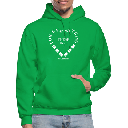 For Everything There is a Season W Gildan Heavy Blend Adult Hoodie - kelly green