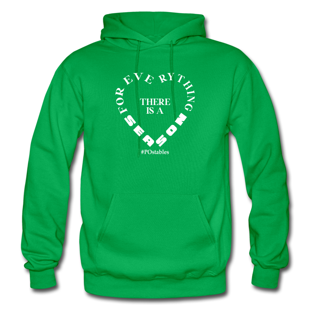 For Everything There is a Season W Gildan Heavy Blend Adult Hoodie - kelly green