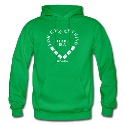 For Everything There is a Season W Gildan Heavy Blend Adult Hoodie - kelly green