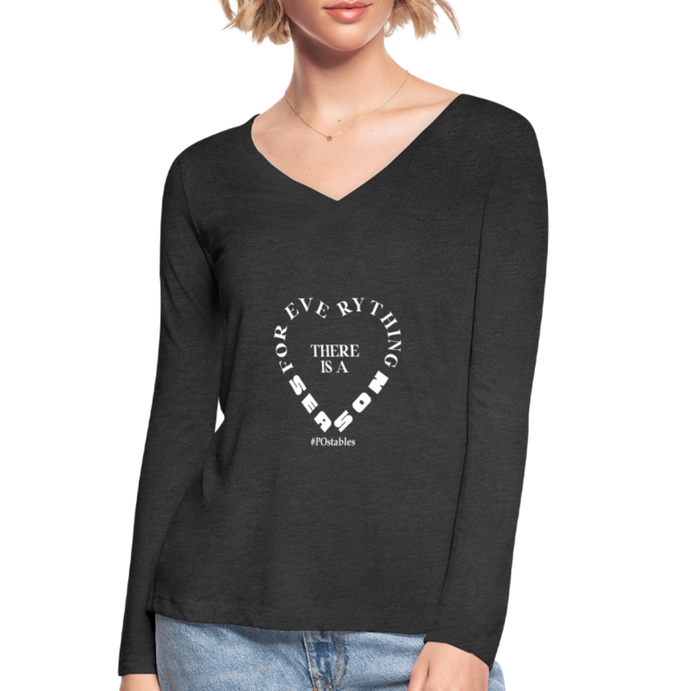 For Everything There is a Season W Women’s Long Sleeve  V-Neck Flowy Tee - deep heather