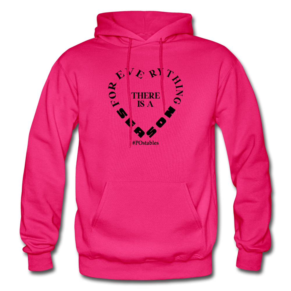 For Everything There is a Season B Gildan Heavy Blend Adult Hoodie - fuchsia