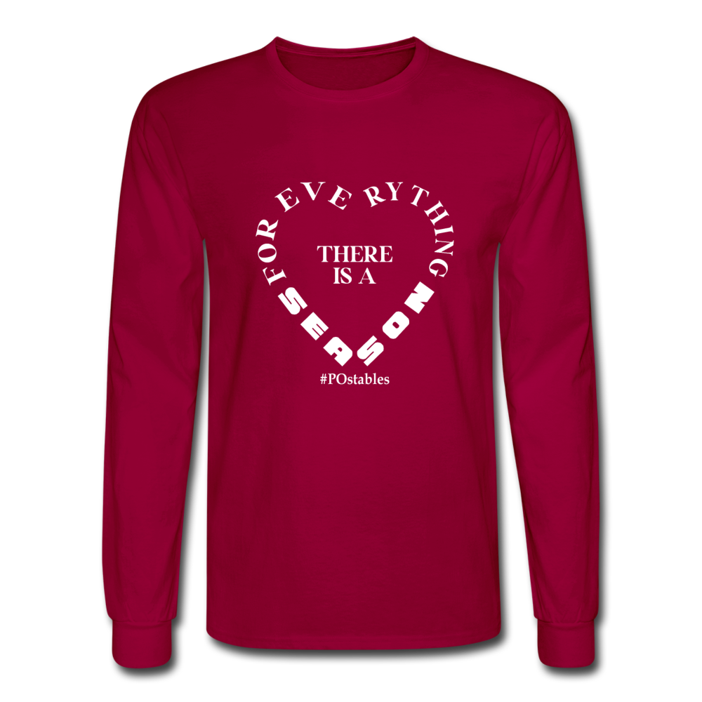 For Everything There is a Season W Men's Long Sleeve T-Shirt - dark red