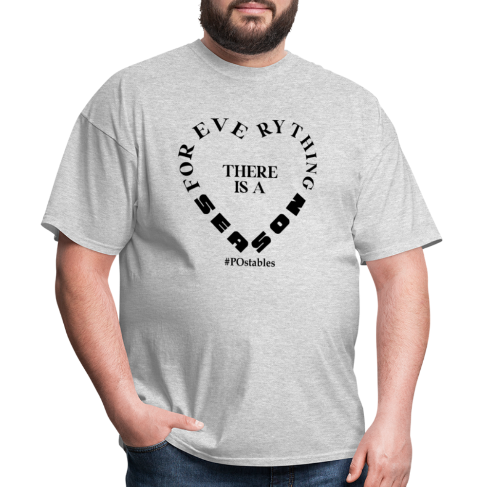 For Everything There is a Season B Unisex Classic T-Shirt - heather gray