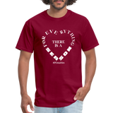 For Everything There is a Season W Unisex Classic T-Shirt - burgundy