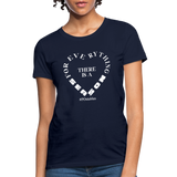 For Everything There is a Season W Women's T-Shirt - navy