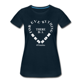 For Everything There is a Season W Women’s Premium T-Shirt - deep navy