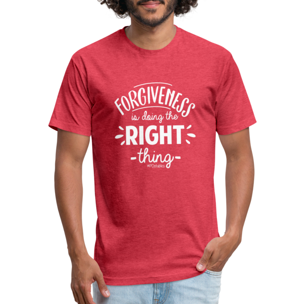 Forgiveness Is Doing The Right Thing W Fitted Cotton/Poly T-Shirt by Next Level - heather red