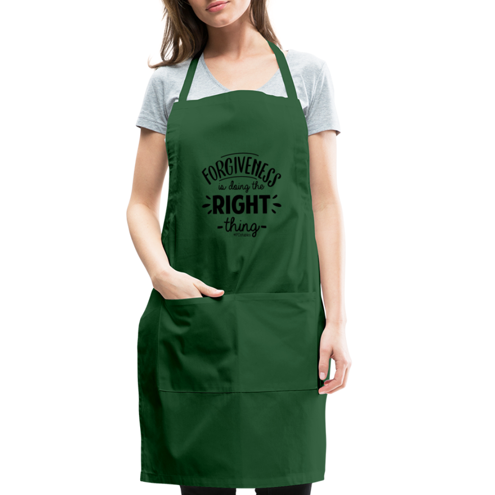 Forgiveness Is Doing The Right Thing B Adjustable Apron - forest green