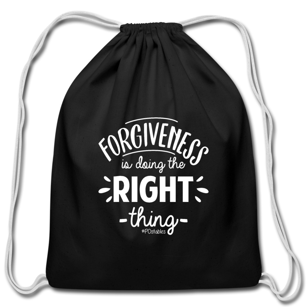 Forgiveness Is Doing The Right Thing W Cotton Drawstring Bag - black