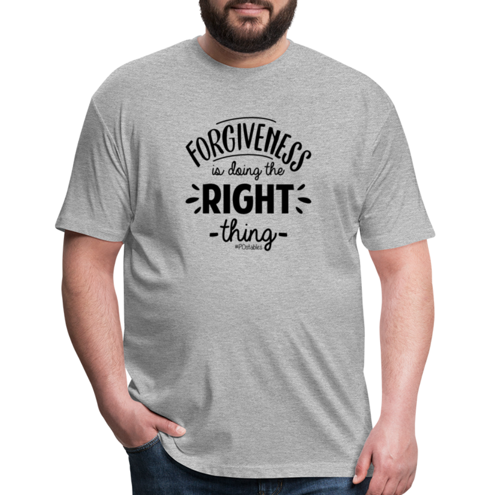 Forgiveness Is Doing The Right Thing B Fitted Cotton/Poly T-Shirt by Next Level - heather gray
