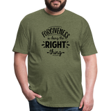 Forgiveness Is Doing The Right Thing B Fitted Cotton/Poly T-Shirt by Next Level - heather military green