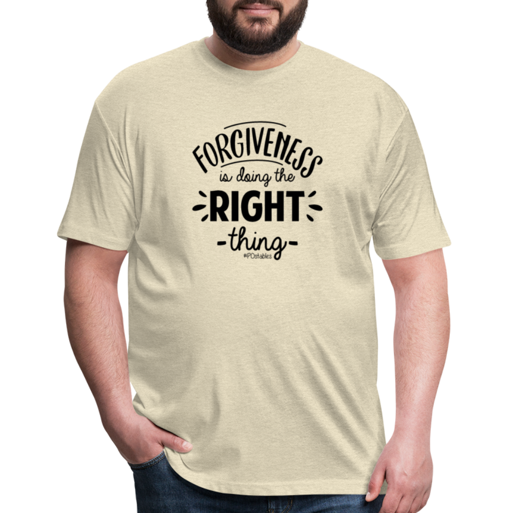 Forgiveness Is Doing The Right Thing B Fitted Cotton/Poly T-Shirt by Next Level - heather cream