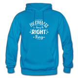 Forgiveness Is Doing The Right Thing W Gildan Heavy Blend Adult Hoodie - turquoise