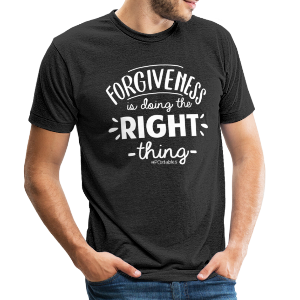 Forgiveness Is Doing The Right Thing W Unisex Tri-Blend T-Shirt - heather black