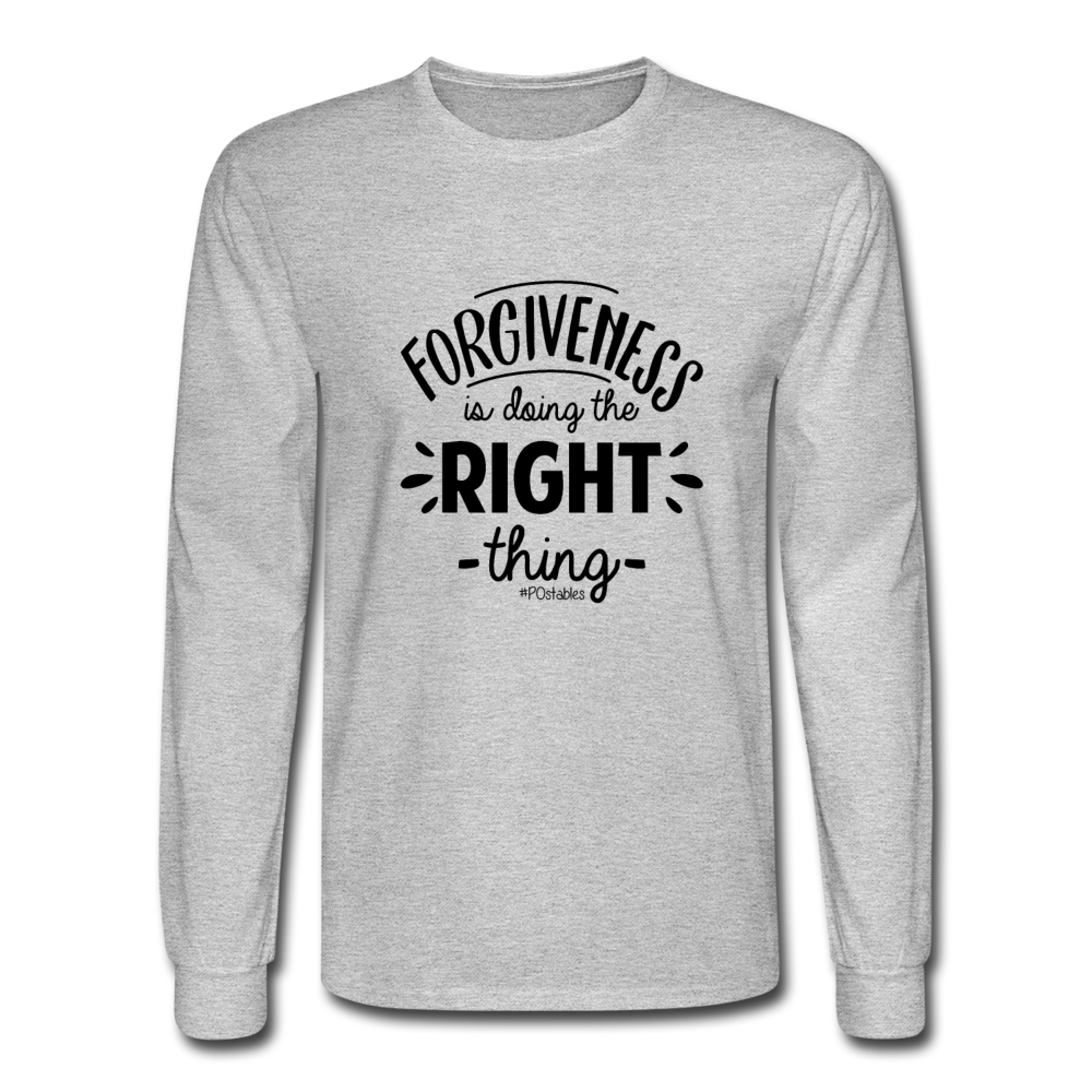 Forgiveness Is Doing The Right Thing B Men's Long Sleeve T-Shirt - heather gray
