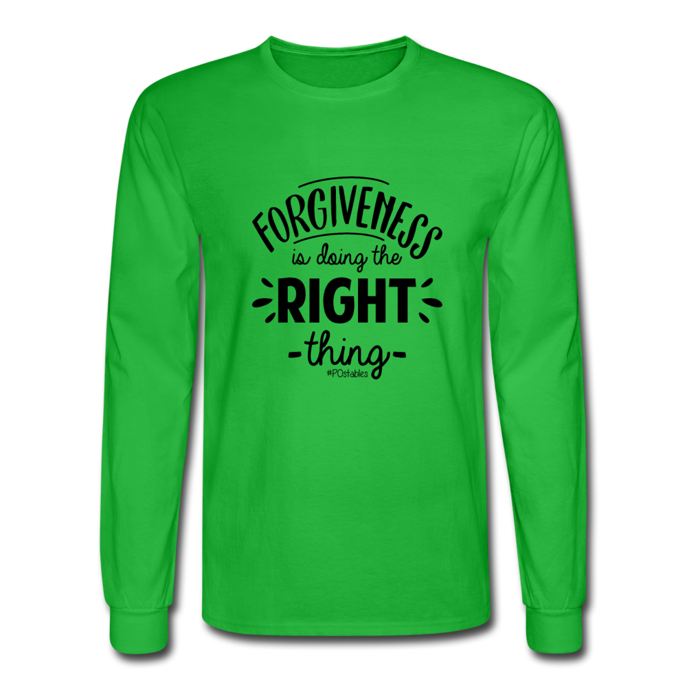 Forgiveness Is Doing The Right Thing B Men's Long Sleeve T-Shirt - bright green